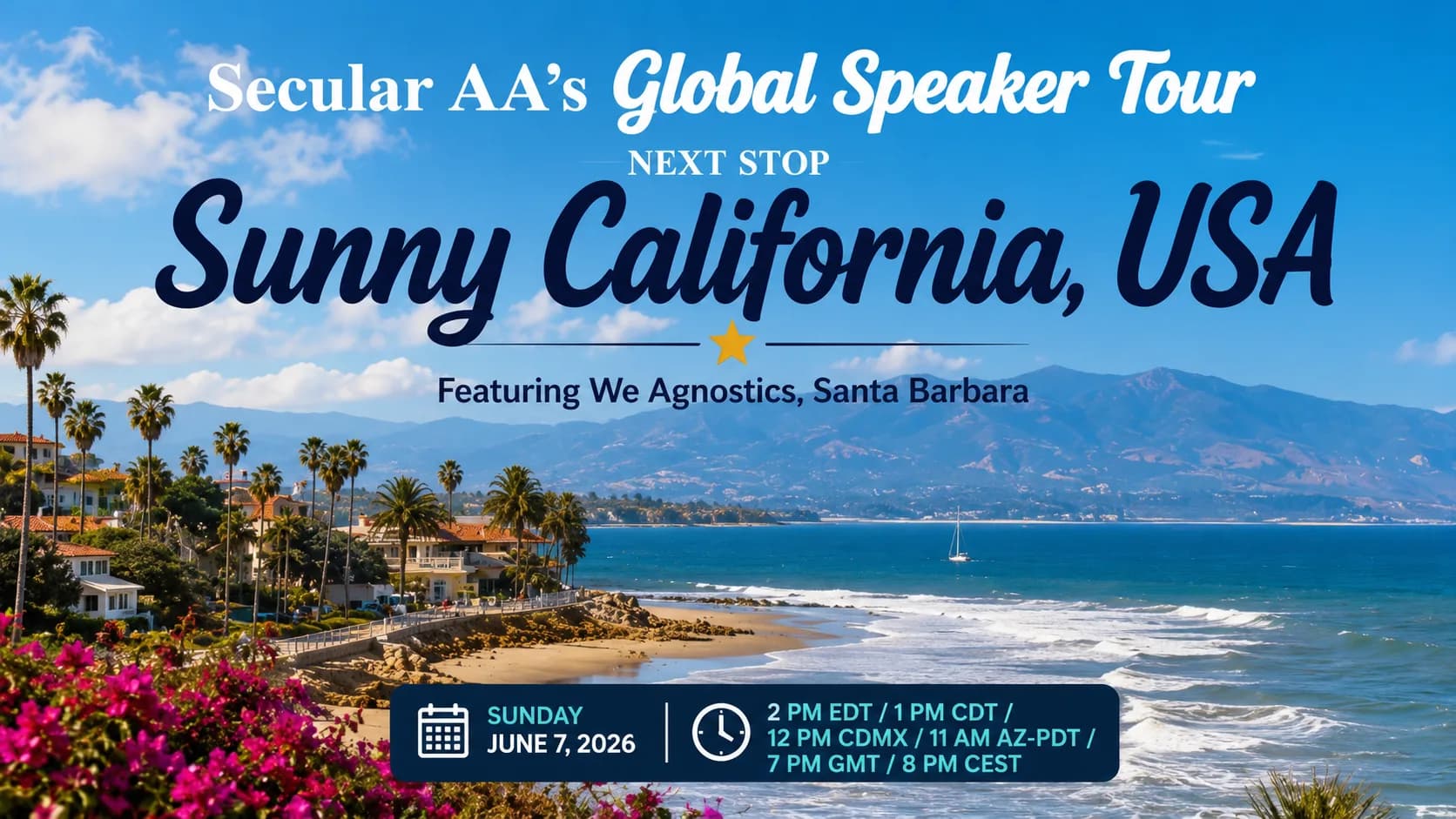 Flyer for Secular AA's Global Speaker Tour featuring We Agnostics, Santa Barbara on June 7, 2026.