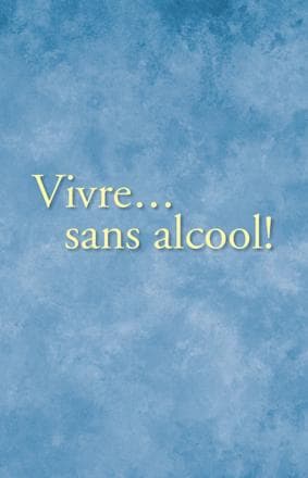 Couverture du livre Vivre... sans alcool!
